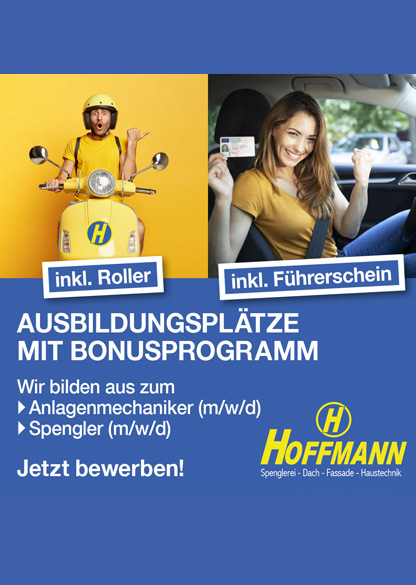 AUSBILDUNGSPLÄTZE MIT BONUSPROGRAMM Hoffmann GmbH