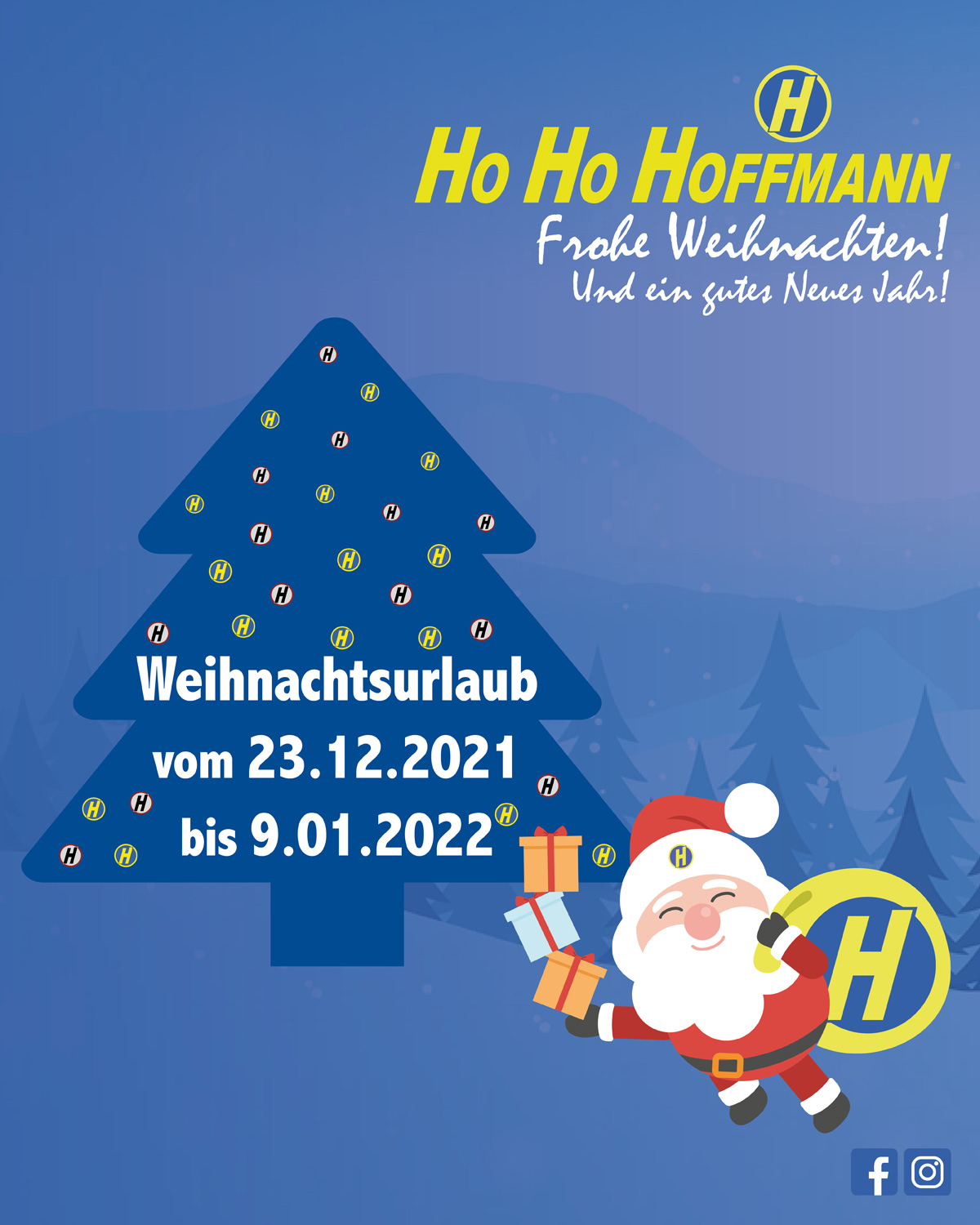 Hoffmann Weihnachtsurlaub vom 23.12.2021 bis 09.01.2022 